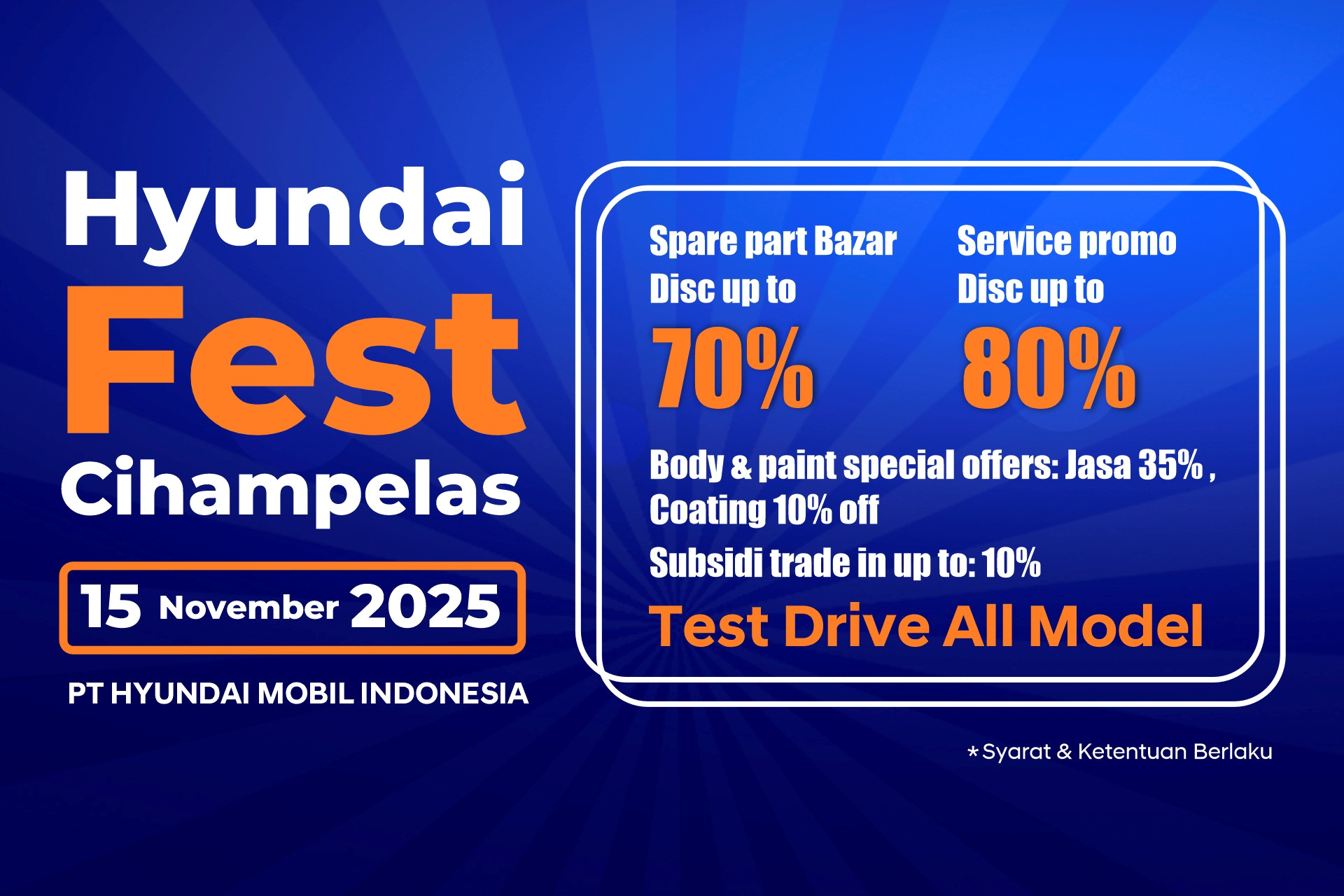 HYUNDAI FEST Cihampelas Bandung 15 November 2025: Promo Spesial, Diskon Besar Dan Layanan Konsultasi Gratis