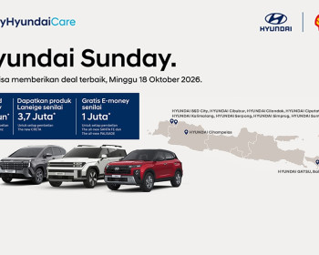 Hyundai Sunday 18 Oktober: Promo Mobil, Bonus E-Money Rp 1 Juta, Dan Aktivitas Spesial Untuk Wanita