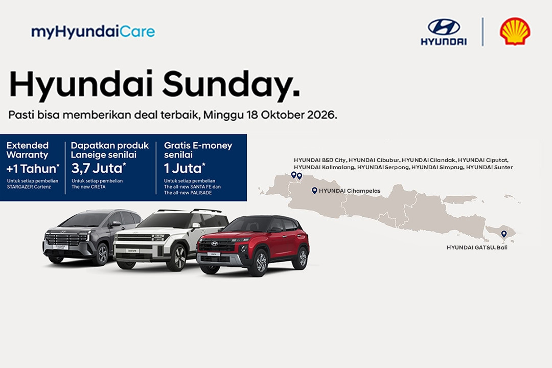 Hyundai Sunday 18 Oktober: Promo Mobil, Bonus E-Money Rp 1 Juta, Dan Aktivitas Spesial Untuk Wanita