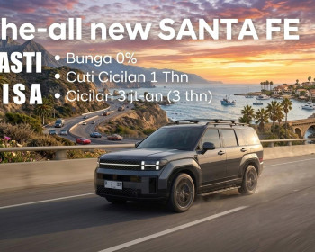 The All-New SANTA FE: Bunga 0%, Cuti Cicilan 1 Tahun, Cicilan Mulai Rp 3 Jutaan
