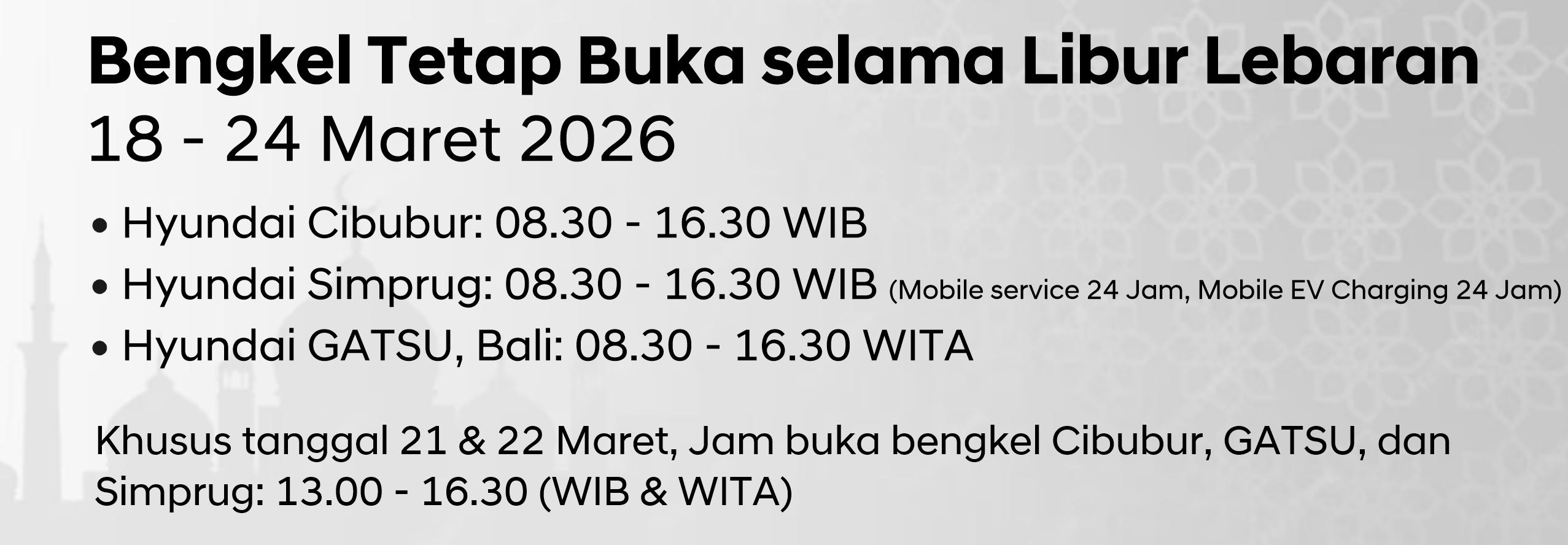 Bengkel Resmi Hyundai Tetap Buka Selama Libur Lebaran 18-24 Maret 2026